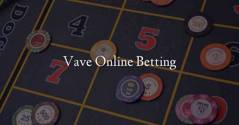 Vave Online Betting